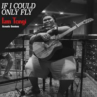 Iam Tongi - If I Could Only Fly (Acoustic Sessions)