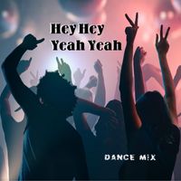 The Trees - Hey Hey Yeah Yeah (Dance Mix)