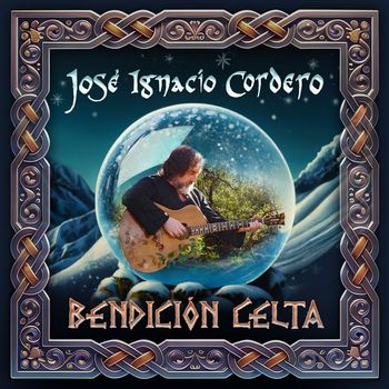 José Ignacio Cordero - Bendición Celta