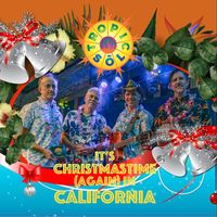 Tropic Sōl - It's Christmastime (Again) in California