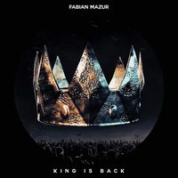 Fabian Mazur - King Is Back (Explicit)