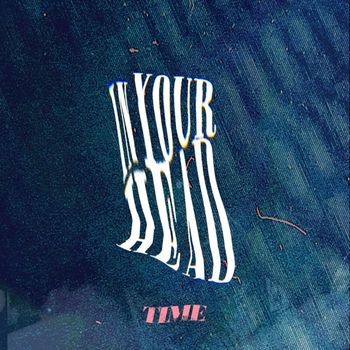 Time - In Your Head