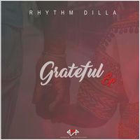 Rhythm Dilla - Grateful Ep - Deluxe Edition