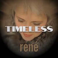 René - Timeless