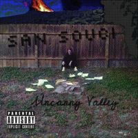 San Souci - Uncanny Valley (Explicit)