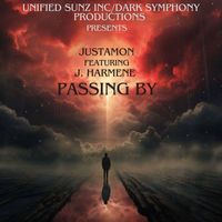 Justamon - Passing By (feat. J Harmene) (Explicit)