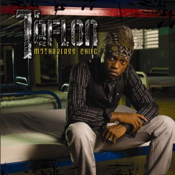 Teflon Young King - Motherless Child