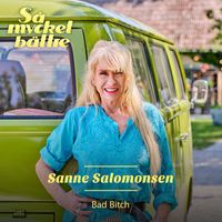 Sanne Salomonsen - Bad Bitch