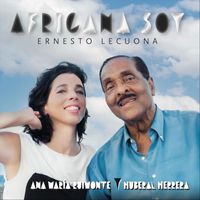 Ana Maria Ruimonte & Roberto Ross - Africana Soy
