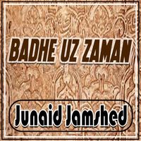 Junaid Jamshed - Badhe Uz Zaman