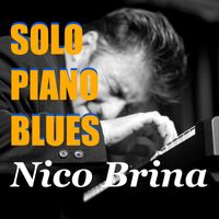 Nico Brina - Solo Piano Blues