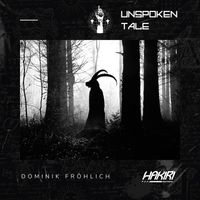 Dominik Fröhlich - Unspoken Tale