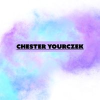 Chester Yourczek - Chester Yourczek