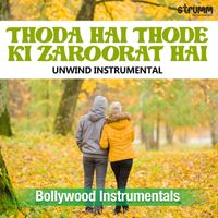Paras Nath - Thoda Hai Thode Ki Zaroorat Hai - Unwind Instrumental