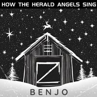 BenJo - How the Herald Angels Sing