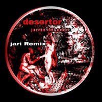 Desertor - Jardin del eden (jari remix)