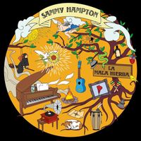 Sammy Hampton - La Mala Hierba