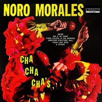 Noro Morales - Cha Cha Cha's