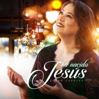 Sarah Capeles - Ha Nacido Jesus
