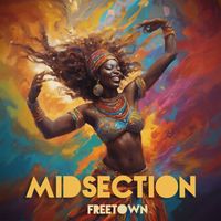 Freetown Collective - Mid Section