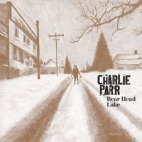 Charlie Parr - Bear Head Lake