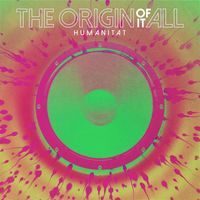 Humanitat - The Origin of It All