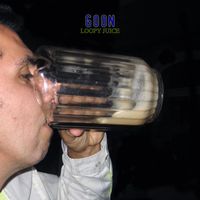 GOON - Loopy Juice