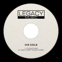 Ike Cole - Cloud Nine / C'Est C'Est Vous Cherie