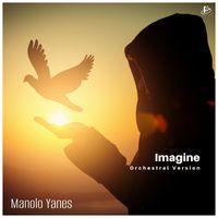 Manolo Yanes - Imagine (Orchestral Version)