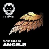 Alpha Dogg BG - Angels (Radio Mix)