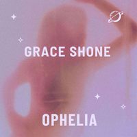 Ophelia - Grace Shone