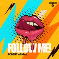 Robert Abigail - Follow Me