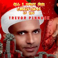 Trevor Pinnock - All I Want for Christmas Is You