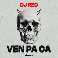 DJ Red - Ven Pa Ca