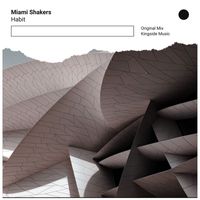 Miami Shakers - Habit