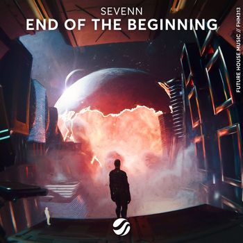 Sevenn - End Of The Beginning