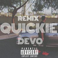 Devo - Quickie (Remix) (Explicit)