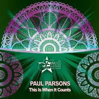 Paul Parsons - This Is When It Counts