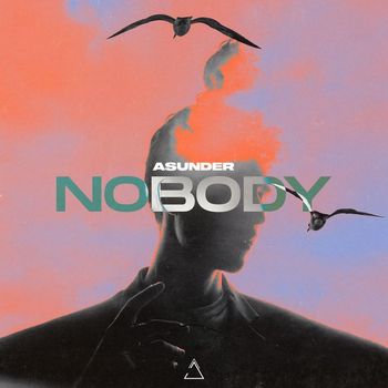 ASUNDER - NOBODY