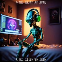 Ajna - Alien on Acid