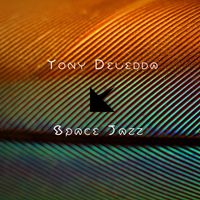 Tony Deledda - Space Jazz