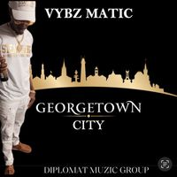 VYBZ MATIC - Georgetown City