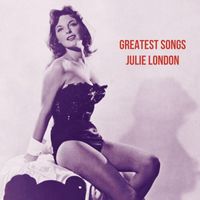 Julie London - Greatest Songs