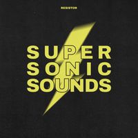 ResistoR - Super Sonic Sounds
