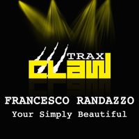 Francesco Randazzo - Your Simply Beautiful