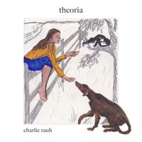 Charlie Rauh - Theoria