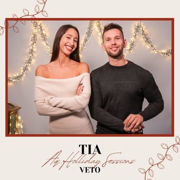 Tia - Veto (AQ Holiday Sessions)