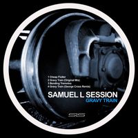 Samuel L Session - Gravy Train