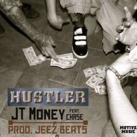 JT Money - Hustler