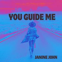 Janine John - You Guide Me